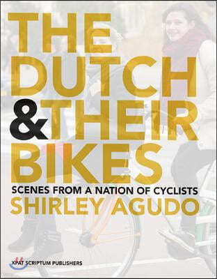 The Dutch and Their Bikes