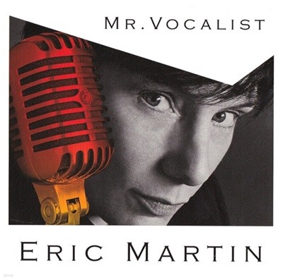 [Ϻ]  Eric Martin - Mr. Vocalist 