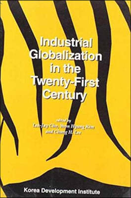 Industrial Globalization in the Twenty-First Century