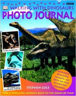 Walking with Dinosaurs Photo Journal