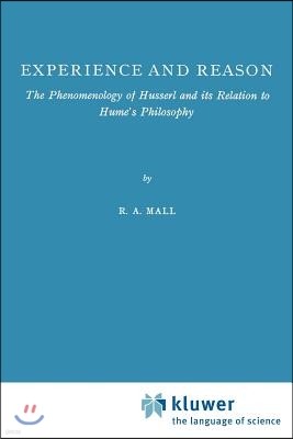 Experience and Reason: The Phenomenology of Husserl and Its Relation to Hume's Philosophy