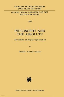 Philosophy and the Absolute: The Modes of Hegel's Speculation