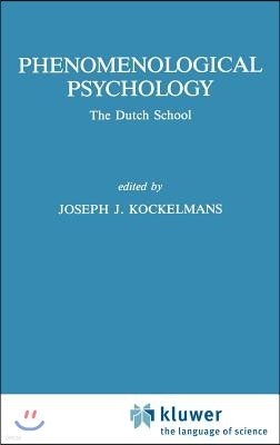 Phenomenological Psychology: The Dutch School