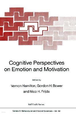 Cognitive Perspectives on Emotion and Motivation