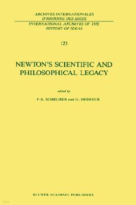Newton's Scientific and Philosophical Legacy