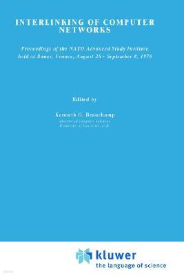 Interlinking of Computer Networks: Proceedings of the NATO Advanced Study Institute Held at Bonas, France, August 28 - September 8, 1978