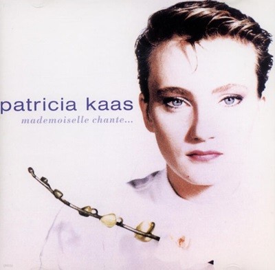 파트리샤 카스 (Patricia Kaas) - Mademoiselle Chante...