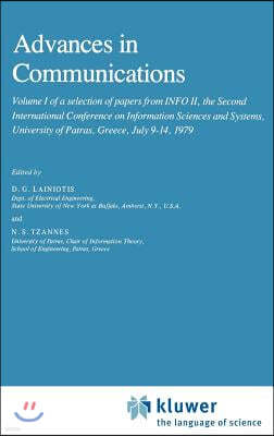 Advances in Communications: Volume I of a Selection of Papers from Info II, the Second International Conference on Information Sciences and System