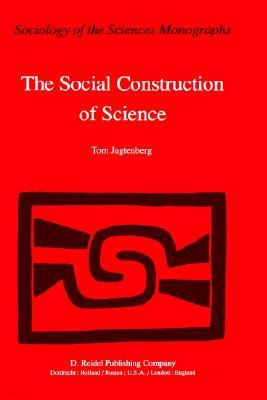 The Social Construction of Science: A Comparative Study of Goal Direction, Research Evolution and Legitimation