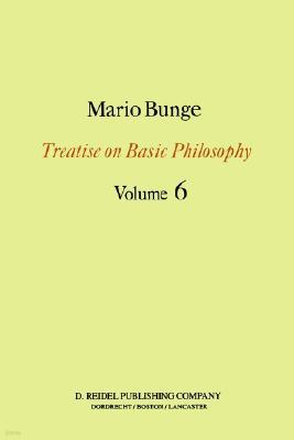 Treatise on Basic Philosophy: Volume 6: Epistemology & Methodology II: Understanding the World