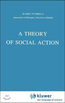 A Theory of Social Action