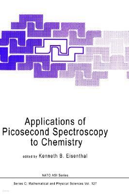 Applications of Picosecond Spectroscopy to Chemistry