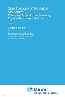 Spectroscopy of Biological Molecules: Theory and Applications -- Chemistry, Physics, Biology, and Medicine
