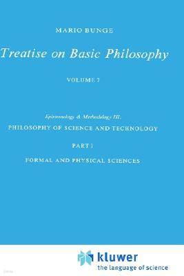 Epistemology & Methodology III: Philosophy of Science and Technology Part I: Formal and Physical Sciences