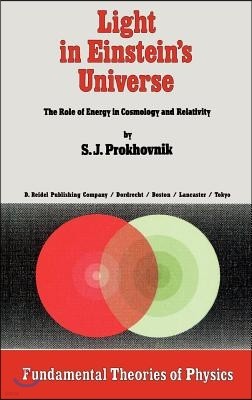 Light in Einstein's Universe: The Role of Energy in Cosmology and Relativity