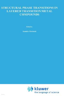 Structural Phase Transitions in Layered Transition Metal Compounds