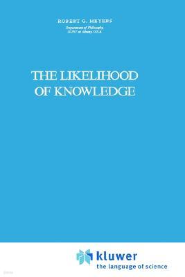 The Likelihood of Knowledge