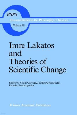 Imre Lakatos and Theories of Scientific Change