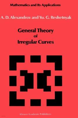 General Theory of Irregular Curves