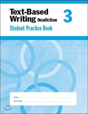 Text-Based Writing Nonfiction, Grade 3 - Student Book