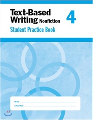 Text-Based Writing Nonfiction, Grade 4 - Student Book