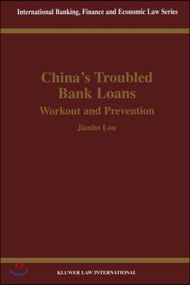 China's Troubled Bank Loans: Workout and Prevention