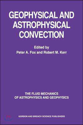 Geophysical & Astrophysical Convection