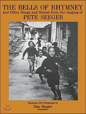 "the Bells of Rhymney" and Other Songs and Stories from Pete Seeger