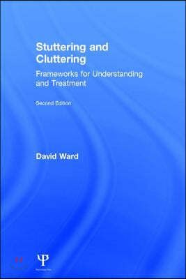 The Stuttering and Cluttering (Second Edition)