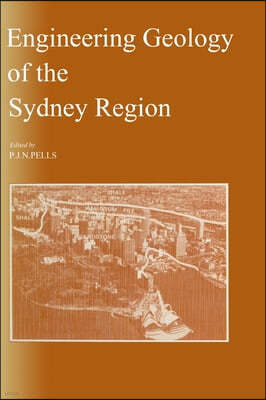 Engineering Geology of the Sydney Region: Published on behalf of the Australian Geomechanics Society