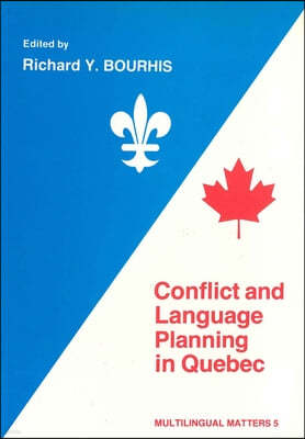 Conflict and Language Planning in Quebec