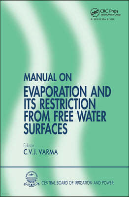 Manual on Evaporation and Its Restriction from Free Water Surfaces