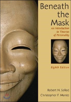 Beneath the Mask: An Introduction to Theories of Personality