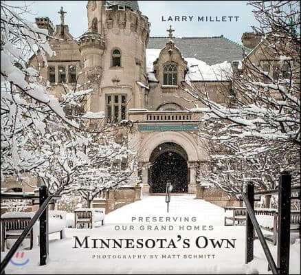 Minnesota's Own: Preserving Our Grand Homes