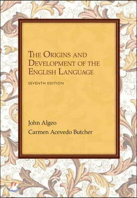 The Origins and Development of the English Language, 7/E