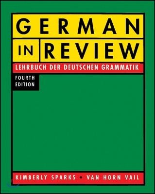 German in Review: Lehrbuch Der Deutschen Grammatik