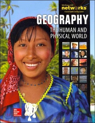 Geography: The Human and Physical World, Student Edition | McGraw-Hill ...