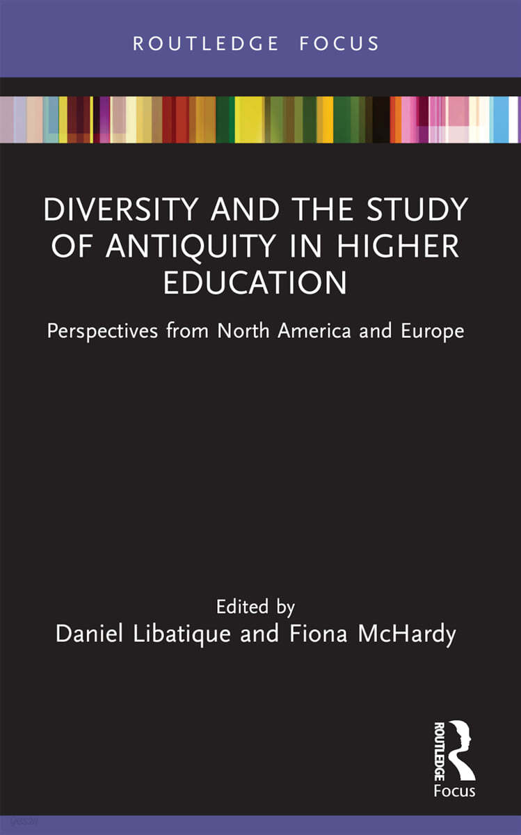 Diversity and the Study of Antiquity in Higher Education