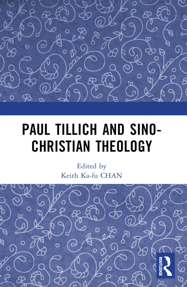 Paul Tillich and Sino-Christian Theology