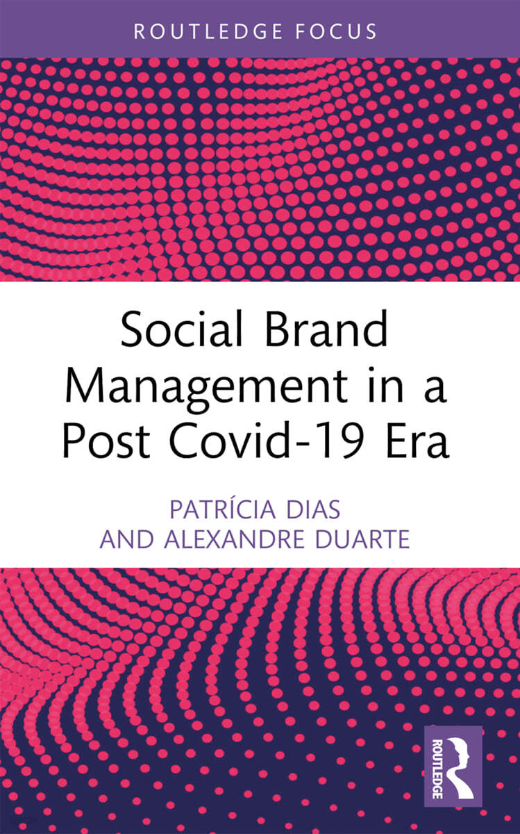 Social Brand Management in a Post Covid-19 Era