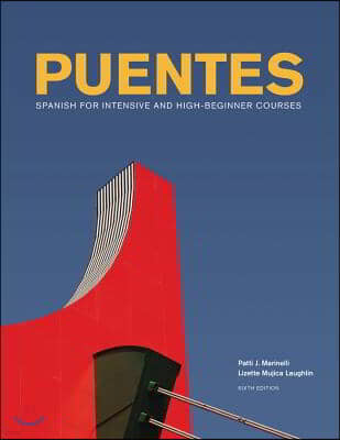 Puentes: Spanish for Intensive and High-Beginner Courses