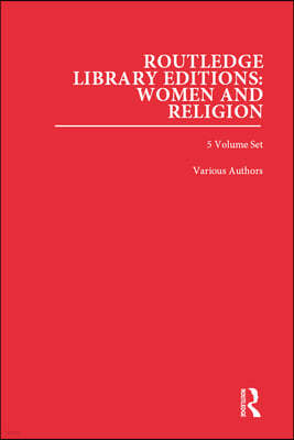 Routledge Library Editions: Women and Religion
