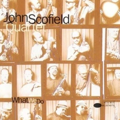 존 스코필드 - John Scofield - What We Do [E.U발매]