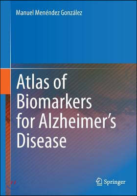 Atlas of Biomarkers for Alzheimer's Disease