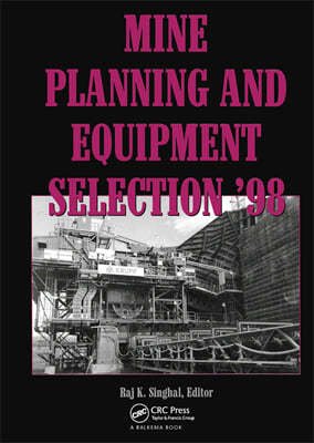 Mine Planning and Equipment Selection 1998