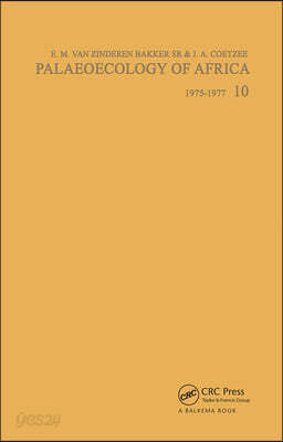 Palaeoecology of Africa, volume 10
