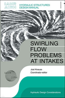 Swirling Flow Problems at Intakes