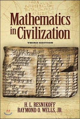 Mathematics in Civilization, Third Edition