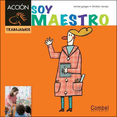 Soy Maestro = Am Teacher