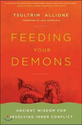 Feeding Your Demons: Ancient Wisdom for Resolving Inner Conflict